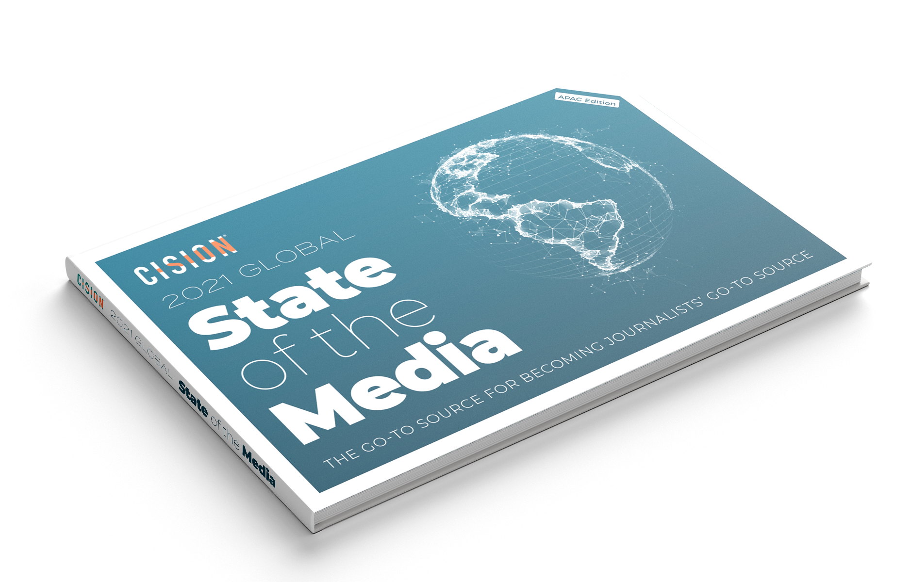Cision's 2021 Global State of the Media Report (APAC Edition) 